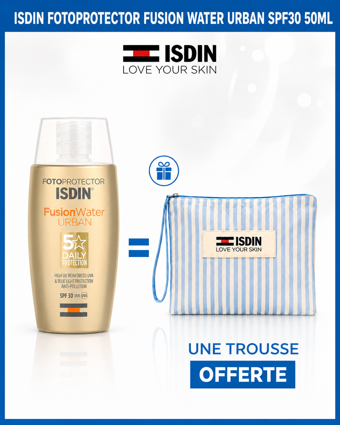 ChatGPT_Image_1_aout_2026_10_45_33 ISDIN Fotoprotecteur Fusion Water Urban SPF30 50ml - Protection Solaire Urbaine + trousse offret – Image 1