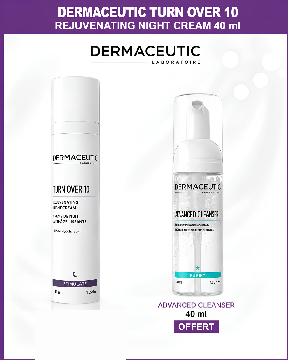dermaceutic_turn_over_10 DERMACEUTIC Turnover 40ml - Crème Nuit Renouvellement Cellulaire 15% Acide Glycolique + Advanced cleanser 40 ml – Image 1