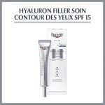 EUCERIN HYALURON-FILLER Soin Contour Yeux SPF15 15ml Anti-Rides Acide Hyaluronique Protection Solaire Testé Ophtalmologiquement
